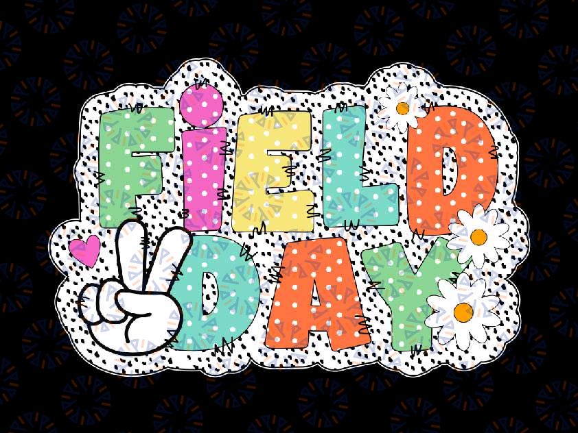 Field Day Png Dalmatian Dots Png, Field Day Vibes Png, Last Day Of School Png, Digital Download