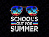 PNG ONLY School's Out For Summer Png, Teacher Vacation Png, Last Day Of School Png, Digital Download