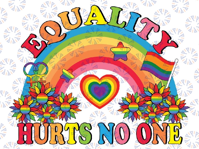 Equality Hurts No One Png, Black Lives Matter Svg, Equal Rights, Pride Png, LGBT Svg, Social Justice, Human Rights, Anti Racism, Gay Pride