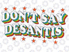 LGBTQ Pride Don't Say DeSantis Florida Say Gay Anti DeSantis Svg, Don't Say Desantis Star Svg, LGBTQ Say Gay, Digital Download