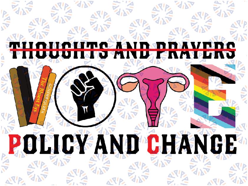 Thoughts And Prayers Vote Policy And Change Equality Rights Svg, Policy Reform Activism, Thoughts and Prayers, LGBT Svg, Digital Download