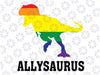 LGBT Ally Allysaurus Rainbow Dinosaur Pride Month Support Svg, Dinosaur Rainbow Svg, LGBT Svg, Digital Download