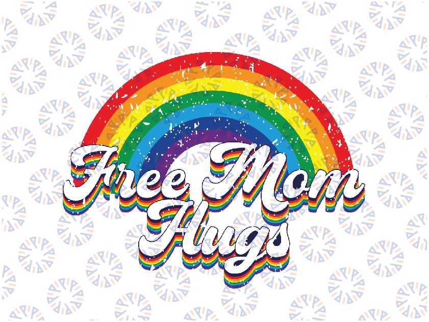 Free Mom Hugs Rainbow Retro LGBT Flag LGBT Pride Month Svg, Gay Pride Svg, Free Mom Hugs Rainbow Png Sublimation