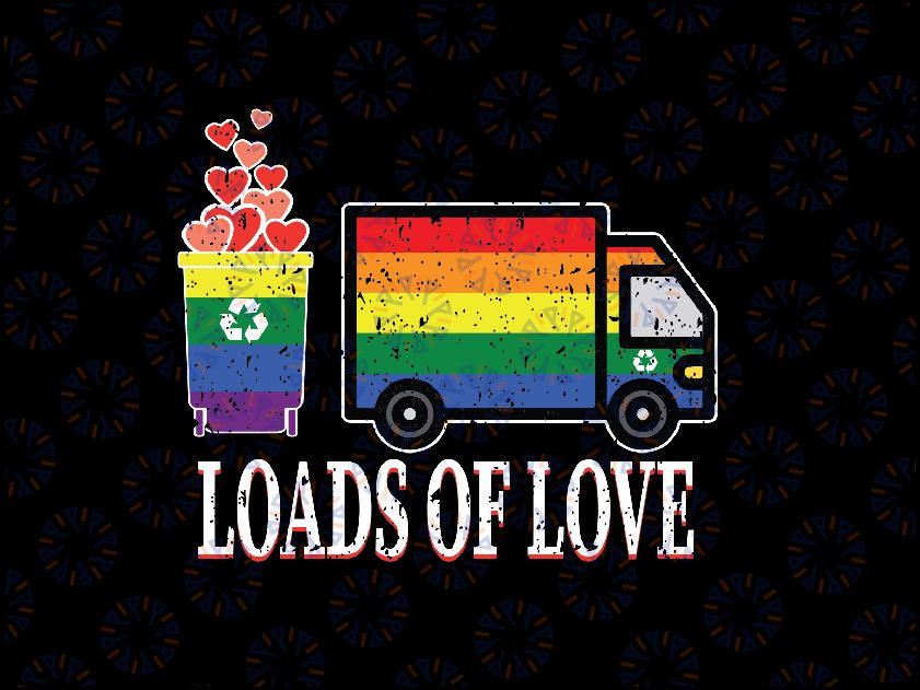 Gay Pride Dump Truck Loads Of Love Rainbow Lgbt, LGBT Pride Month Svg, Load Of Love LGBT Svg, LGBTQ Svg, Digital Download