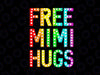 PNG ONLY Free Mimi Hugs Png, Funny LGBT Pride Png, Lgbt Png, Digital Download