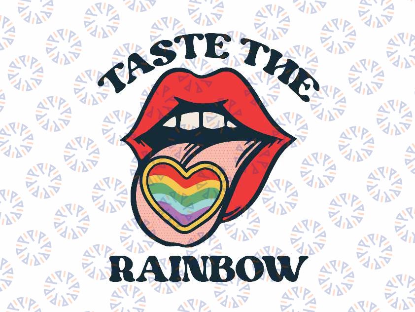 Taste The Rainbow LGBQT Svg, Pride Month Svg, LGBQT Support Gay Les Trans Lips Svg, Lgbt Png, Digital Download