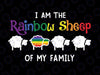 I Am Rainbow Sheep Of My Family Svg, LGBT Gay Lesbian Pride Month Svg, Lgbt Png, Digital Download