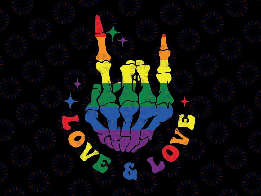 Skeleton Hand All For Love And Love For All Svg, Pride Png, LGBTQ Png, Love Is Love Svg, Lgbt Png, Digital Download