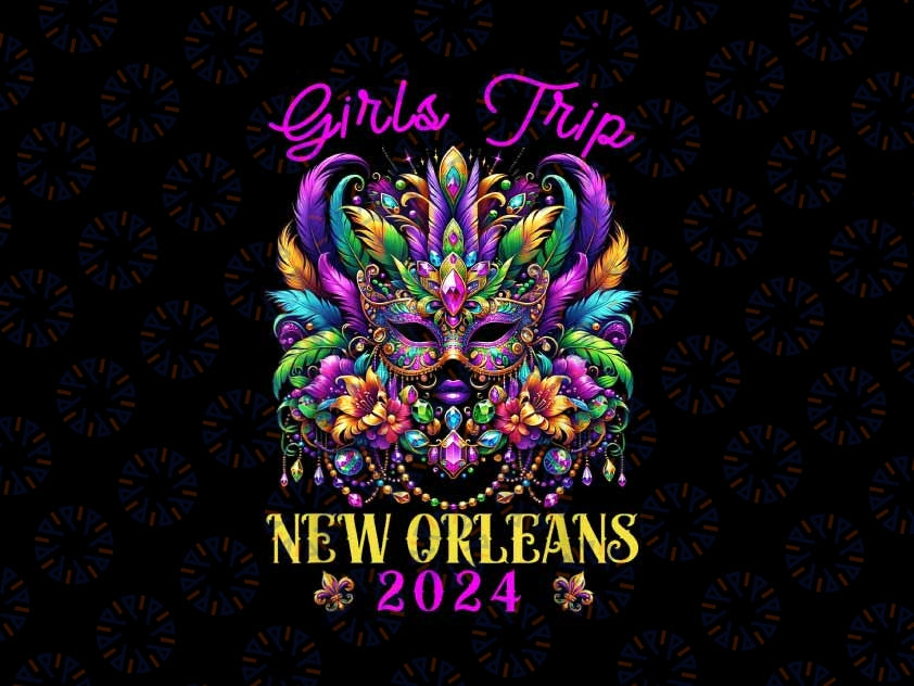 PNG ONLY Girls Trip New Orleans 2024 Png, Mardi Gras Mask Beads Png, Mardi Gras Png, Digital Download