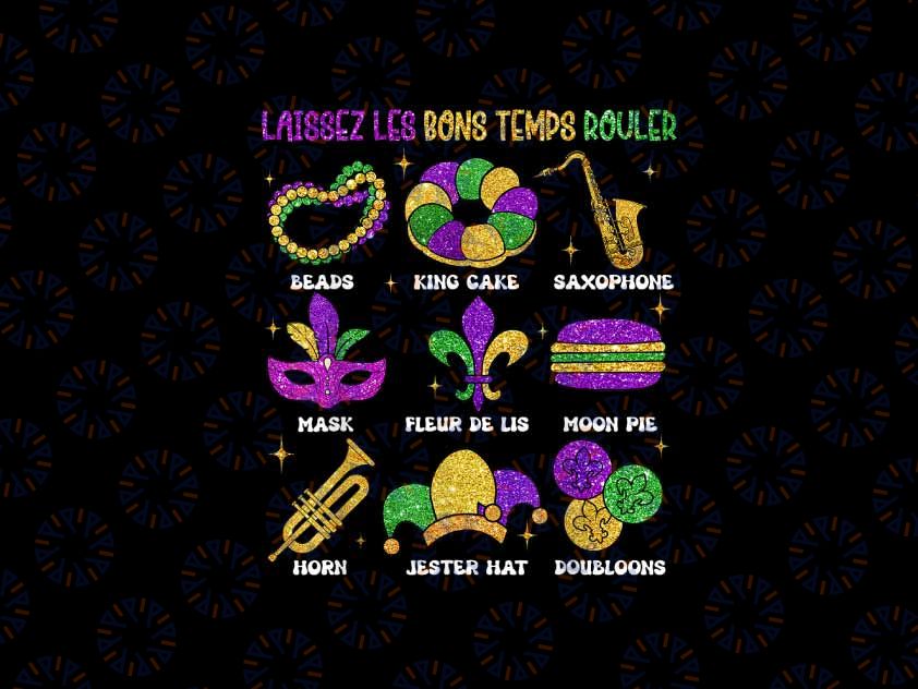 PNG ONLY Laissez Les Bons Temps Rouler Good Time Roll Mardi Gras Png, Mardi Gras Png, Digital Download