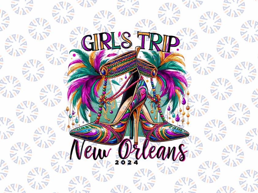 PNG ONLY Girls Trip New Orleans 2024 Png, Mardi Gras High Heels Png, Mardi Gras Png, Digital Download