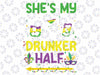 She's My Drunker Half Mardi Gras Hat Drinking Svg, Drunker Half Png Svg, Happy Mardi Gras, Digital Download