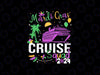 Mardi Gras Cruise Squad 2024 Svg, Family Matching Trip Cruise Svg, Mardi Gras Png, Digital Download