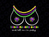 Throw Me Some Beads Boobs Svg, Funny Mardi Gras Adult  Beads Boobs Svg, Mardi Gras Png, Digital Download