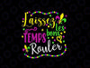 Laissez Les Bons Temps Rouler Mardi Gras 2024 New Orleans Svg Png, Mardi Gras Png, Digital Download