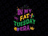 Groovy In My Fat Tuesday Era Svg, Fleur De Lis Mardi Gras Svg, Mardi Gras Png, Digital Download