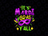 Its Mardi Gras Yall Mardi Gras Party Mask Png, Mardi Gras Mask Png, History Month Png, Digital Download