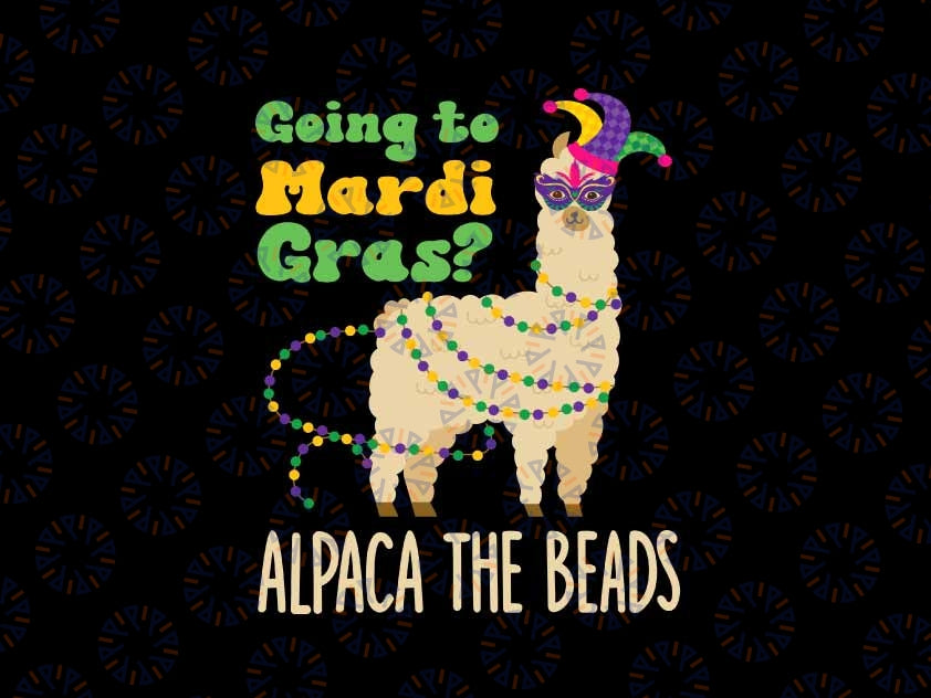 Going To Mardi Gras Svg, Alpaca The Beads Llama Animal Mardi Gras Svg, Mardi Gras Png, Digital Download