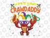 Whos Your Crawdaddy Crawfish Jester Beads Funny Mardi Gras Svg Png, Crawfish Clipart, Sublimation designs