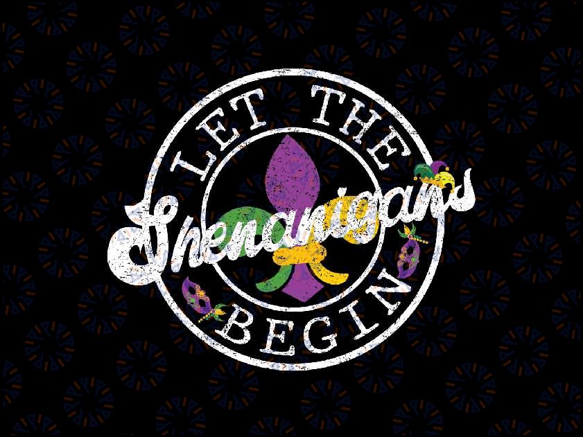 Let The Shenanigans Begin Mardi Gras Svg, Lucky Charm Svg Png, Mardi Gras Svg, Digital Download