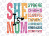 She is Mom Svg, Retro Mother, Blessed Mom Svg Png Mom Life, Mother's Day Png, Digital Download