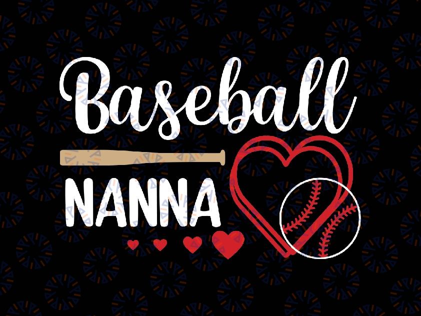 Custom Name Funny Baseball Nanna Svg, Baseball Lover Mothers Day Svg, Mother's Day Png, Digital Download