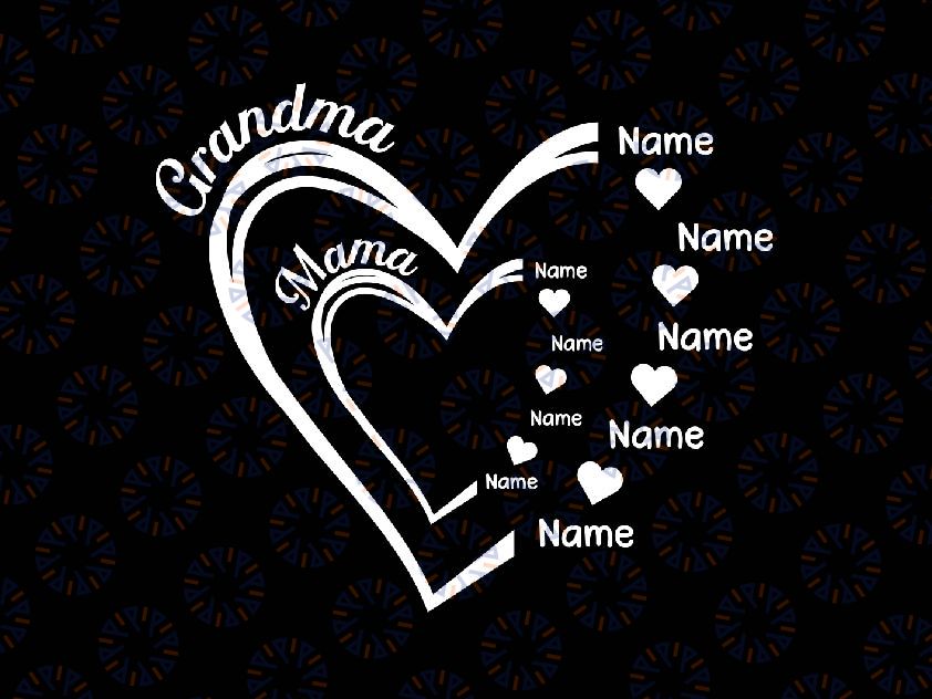 Custom Personalized Heart Grandkid Name Svg, Mama Grandma Mothers Svg, Mother's Day Png, Digital Download