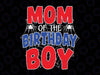 Mom Of The Birthday Boy Svg, Spi-der M-an Birthday Svg, Mother's Day Png, Digital Download