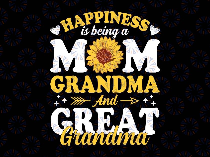 Mom Grandma Great Grandma Mother's Day 2024 Svg, Sunflower Mom Grandma Svg, Mother's Day Png, Digital Download
