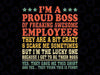 Funny Boss Art Dad Mom Boss Appreciation Day Svg, I'm Proud Boss Of Freaking Awesome Svg, Digital Download