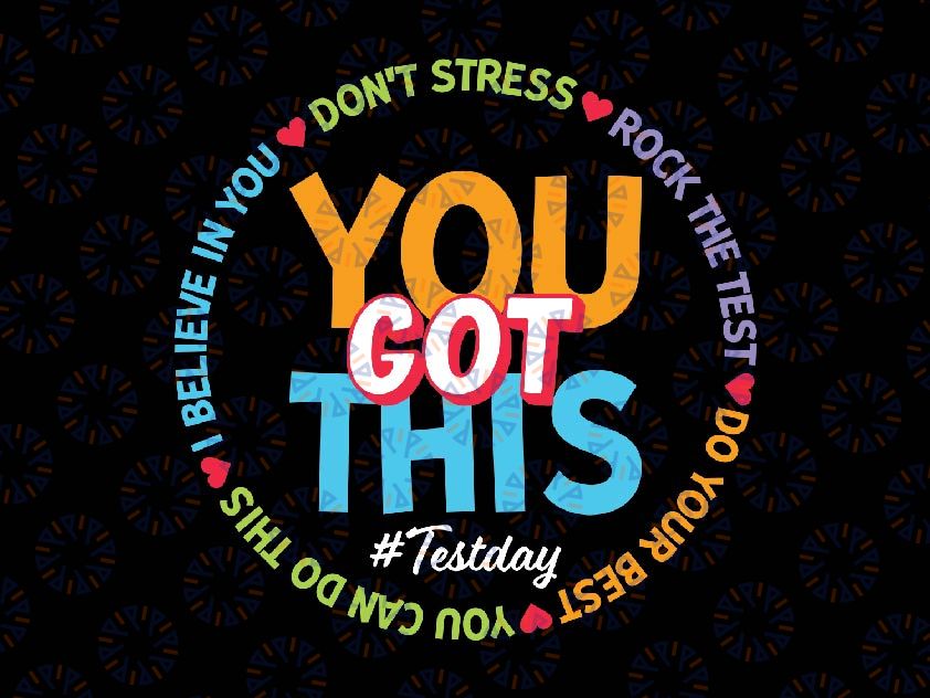 Test Day Rock The Test Teacher Svg, Testing Day You Got This Svg, Digital Download