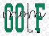 Golf Mom Mothers Day Svg, Master Golf Mom golfer Svg, Mother's Day Png, Digital Download
