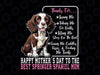 Happy Mother's Day To The Best English Springer Spaniel Mom Png, Thanks For Love Me Png, Mother's Day Png, Digital Download