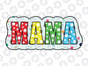 Funny Mom Mama Polka Dot Mothers Day Png, From Daughter Son Kids Png, Mother's Day Png, Digital Download