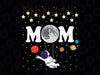 Cute Mom Space Astronaut Mama Lovely Png, Spaceship Mom Png, Mother's Day Png, Digital Download