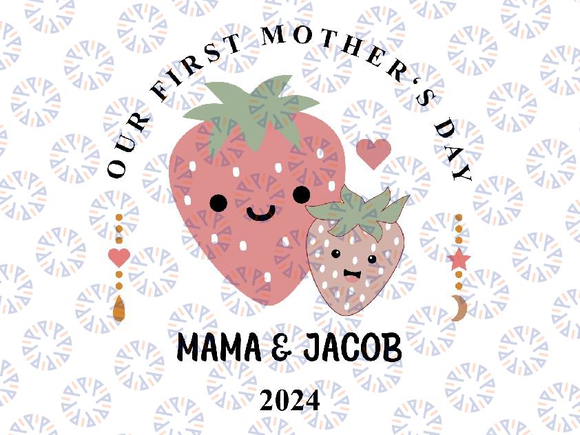Personalized Name Strawberry Mom And Baby Our First Mother's Day Matching Svg, Mother's Day Png, Digital Download
