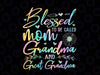 PNG ONLY Blessed To Be Called Mom Grandma and Great Grandma Flower Png, Mother's Day Png, Digital Download