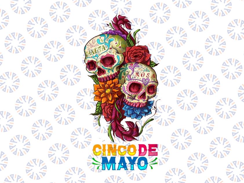 PNG ONLY Let's Fiesta Sugar Skull Cinco De Mayo Skull Mexican Png, Cinco De Mayo Rose Png, Digital Download