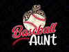 PNG ONLY Baseball Aunt Of A Baseball Player Png, Aunt Baseball Auntie Png, Mother's Day Png, Digital Download