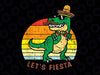 PNG ONLY Let's Fiesta Mexican Dino Png, Trex Cinco De Mayo Png, Mother's Day Png, Digital Download