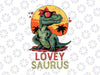 PNG ONLY LoveySaurus Dino Mom Png, Dinosaur Lovey-Saurus T-Rex Funny Png, Mother's Day Png, Digital Download