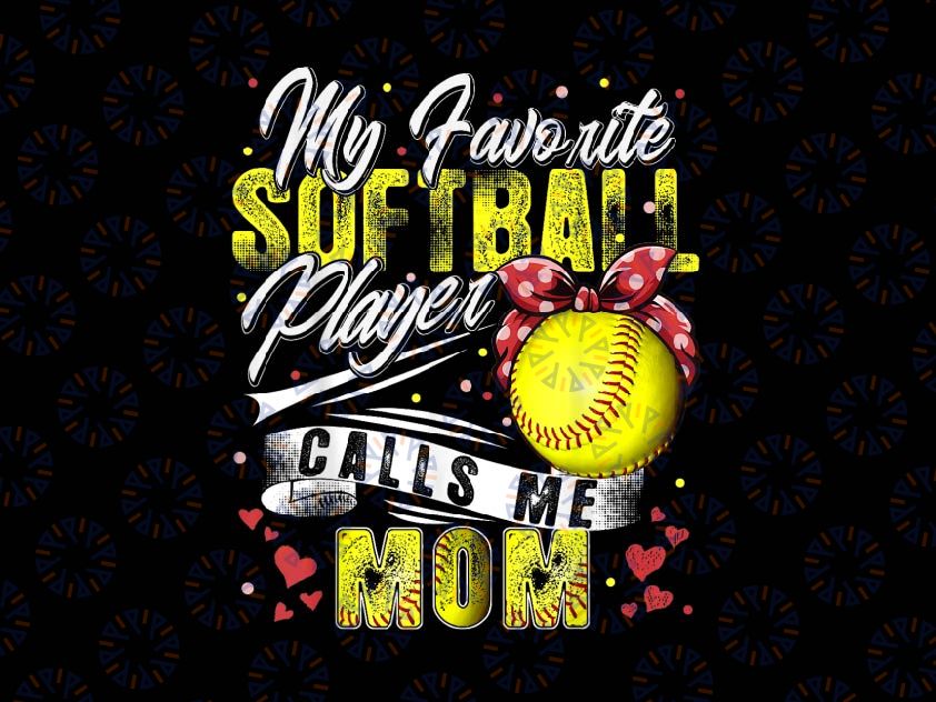 PNG ONLY Retro My Favorite Softball Player Calls Me Mom Png, Softball Mom Png, Mother's Day Png, Digital Download