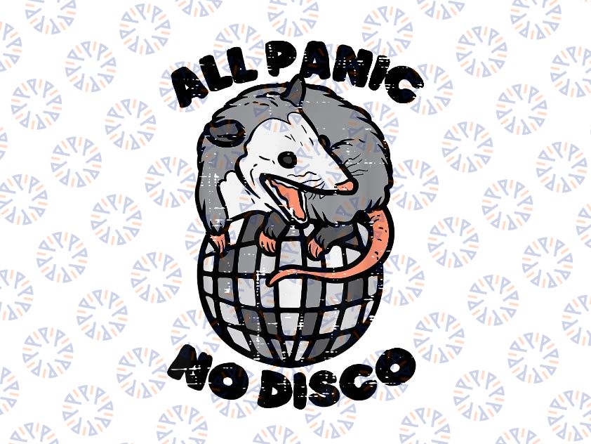 PNG ONLY Opossum All Panic No Disco Png, Funny Possum Scream Png, Mother's Day Png, Digital Download