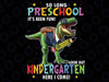 So Long Preschool Graduation Class 2023 PreK Dinosaur Png, So Long Preschool It's Been Fun Png, Mothers day png, Digital Download