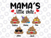 Personalized Mom Png, Mama Png, Mothers Day Gift, Mom Gift, Mothers Day Png, Custom Mama's Little Shits Png, Digital Download