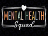 Mental Health Squad Brain Illness Mental Health Awareness Svg, Mental Health Squad Svg, Mothers day Svg, Digital Download