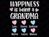 Custom Grandma Happiness Is Being A Grandma Svg, Cute Grandma Love Png, Personalized Grandma Svg, Mothers day Svg, Digital Download