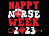 Groovy Happpy Nurses Week 2023 Funny Nurse Svg, 2023 Nurse Week Svg, Happy Nurses Week, This is My Week, Digital Download