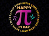 Happy Pi Day Mathematischer Mathematiklehrer Pi 3.14 Png, Happy Pi Day Png, Math Teacher Png, Math Lover Png, Digital Download