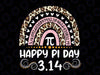 Happy Pi Day Mathematic Math Teacher Gifts Leopard Rainbow Png, Pi Day Rainbow Png, Pi Day Leopard Png, Digital Dowload